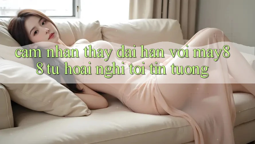 Cảm nhận thấy dài hạn với may88: Từ hoài nghi tới tin tưởng Cảm nhận thấy dài hạn với may88: Từ hoài nghi tới tin tưởng