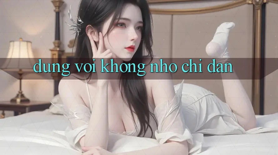 Đừng Vội Không nhớ Chỉ dẫn Đừng Vội Không nhớ Chỉ dẫn