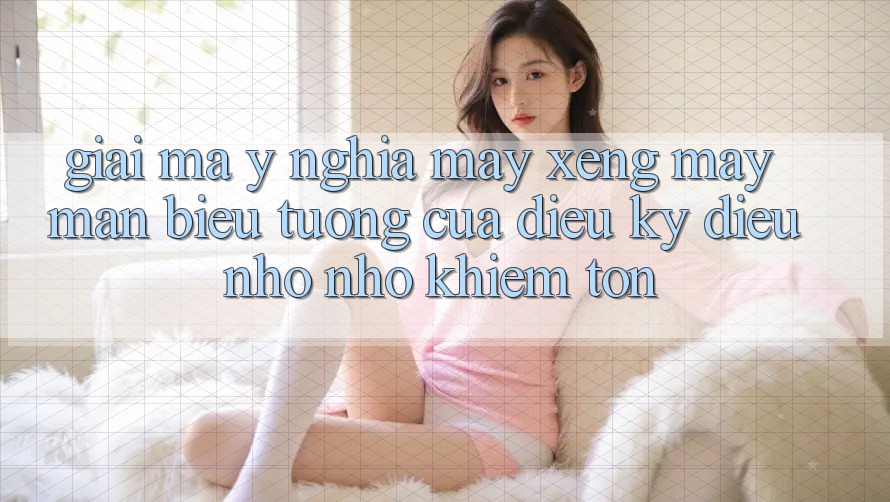 Giải Mã Ý Nghĩa: Máy Xèng May Mắn - Biểu Tượng Của Điều Kỳ Diệu Nhỏ nhỏ Khiêm tốn Giải Mã Ý Nghĩa: Máy Xèng May Mắn - Biểu Tượng Của Điều Kỳ Diệu Nhỏ nhỏ Khiêm tốn