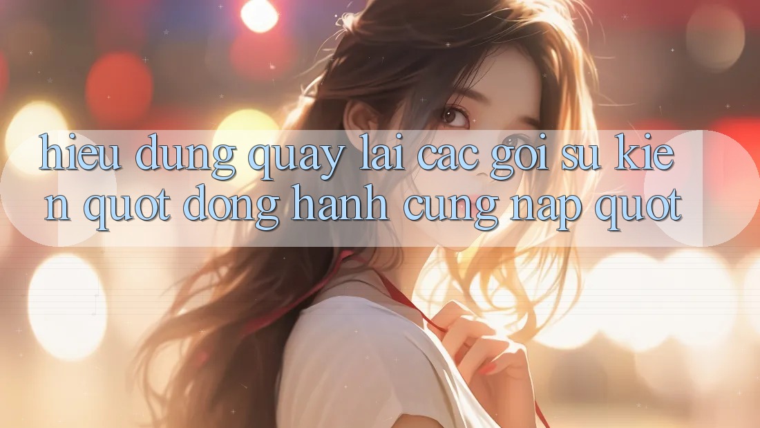 Hiểu Đúng Quay lại Các Gói Sự kiện " Đồng Hành Cùng Nạp" Hiểu Đúng Quay lại Các Gói Sự kiện " Đồng Hành Cùng Nạp"