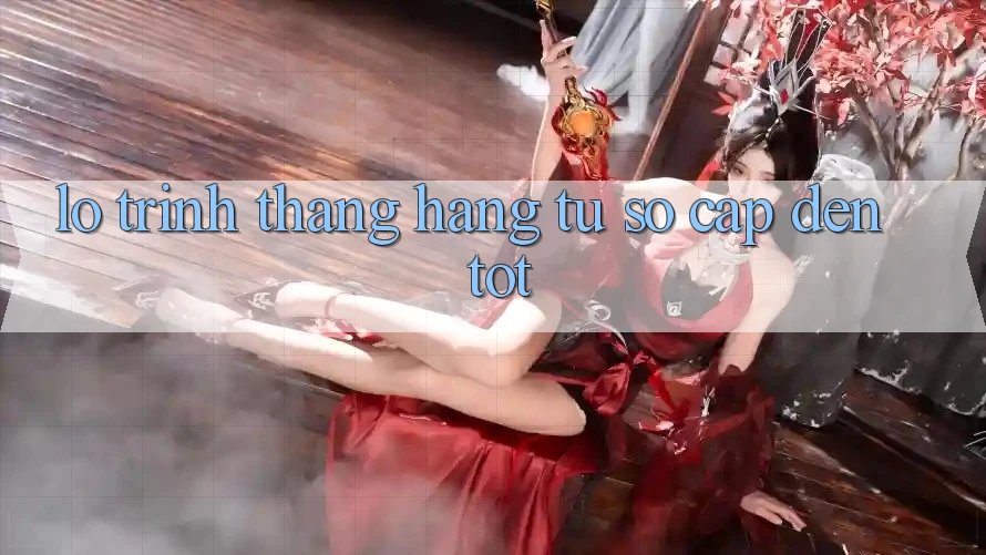 Lộ Trình Thăng Hạng: Từ Sơ Cấp Đến Tốt Lộ Trình Thăng Hạng: Từ Sơ Cấp Đến Tốt