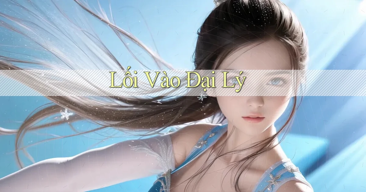 Lối vào Đại lý
