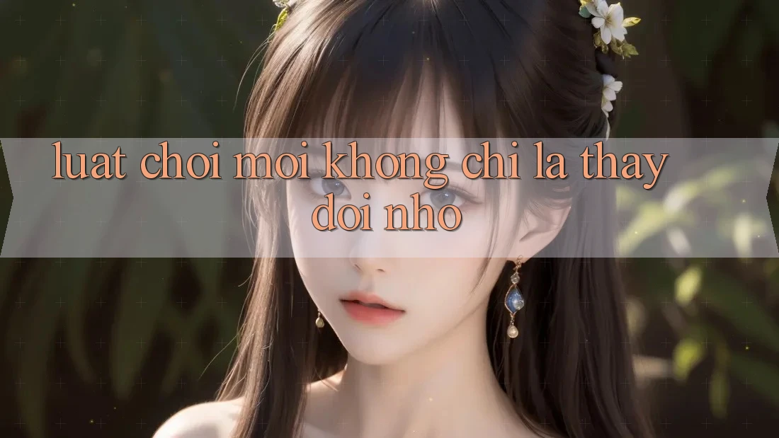 Luật Chơi Mới - Không chỉ Là Thay Đổi Nhỏ Luật Chơi Mới - Không chỉ Là Thay Đổi Nhỏ