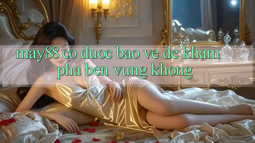 may88 có được bảo vệ để khám phá bền vững không?