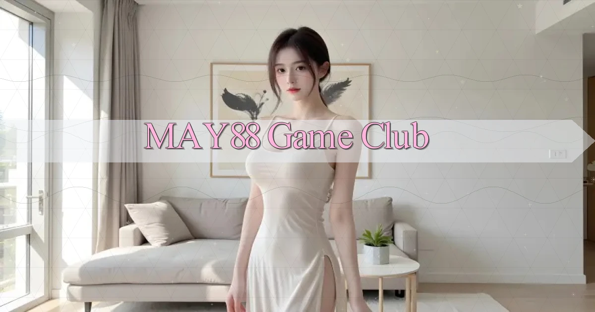 may88  game club