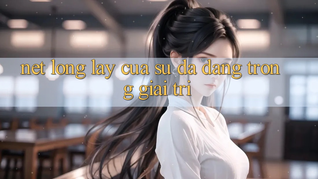 Nét Lộng lẫy Của Sự Đa Dạng Trong Giải Trí Nét Lộng lẫy Của Sự Đa Dạng Trong Giải Trí