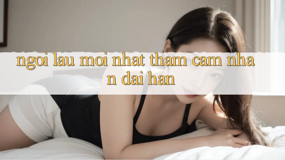 Ngồi lâu mới nhất thấm: cảm nhận dài hạn Ngồi lâu mới nhất thấm: cảm nhận dài hạn