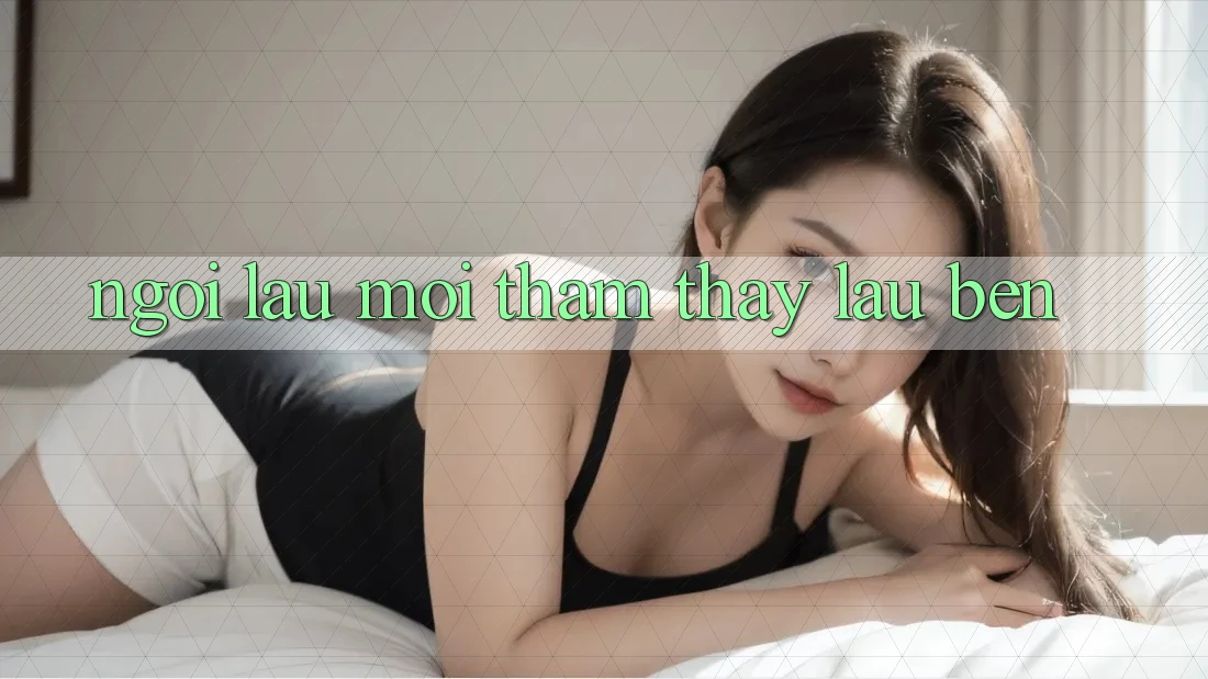 Ngồi lâu mới thấm: thấy lâu bền Ngồi lâu mới thấm: thấy lâu bền
