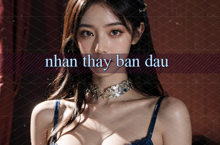 Nhận thấy ban đầu