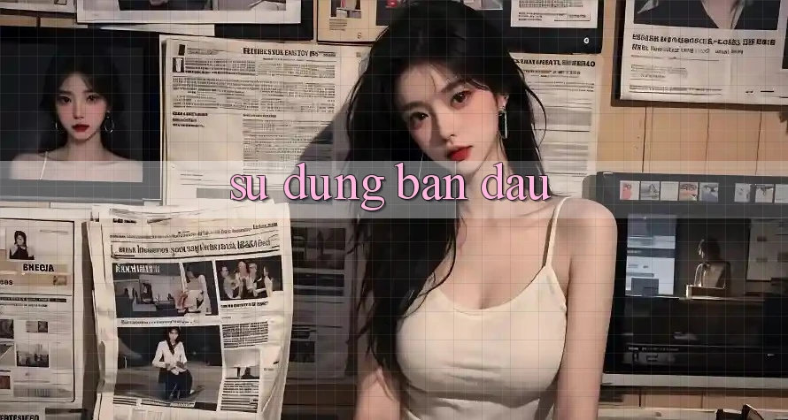 Sử dụng ban đầu Sử dụng ban đầu