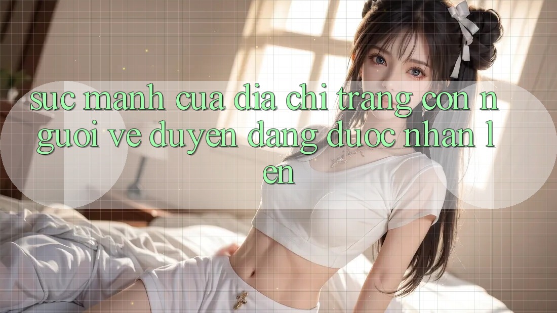 Sức Mạnh Của Địa chỉ trang Con Người: Vẻ Duyên dáng Được Nhân Lên Sức Mạnh Của Địa chỉ trang Con Người: Vẻ Duyên dáng Được Nhân Lên