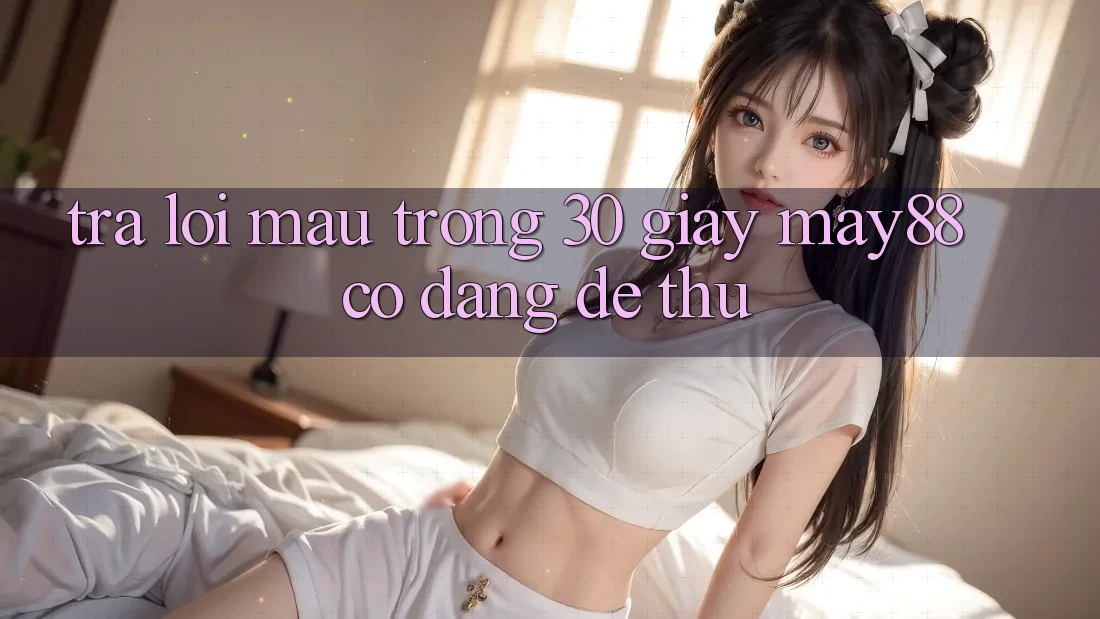 Trả lời mau trong 30 giây: may88 có đáng để thử? Trả lời mau trong 30 giây: may88 có đáng để thử?