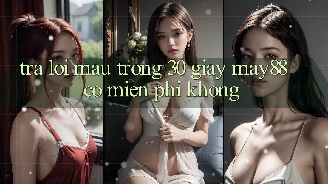 Trả lời mau trong 30 giây: May88 có miễn phí không? Trả lời mau trong 30 giây: May88 có miễn phí không?