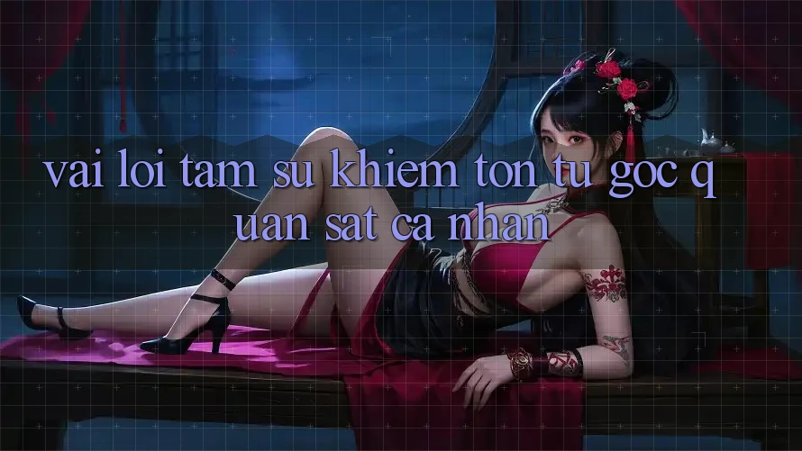 Vài Lời Tâm Sự Khiêm tốn Từ Góc Quan sát Cá Nhân Vài Lời Tâm Sự Khiêm tốn Từ Góc Quan sát Cá Nhân